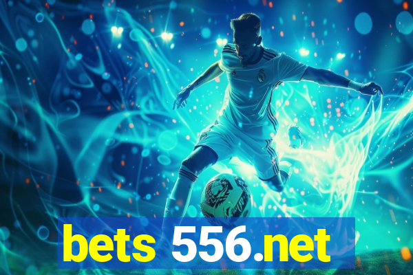 bets 556.net